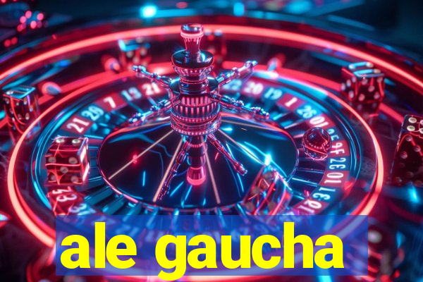 ale gaucha